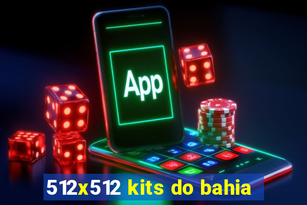 512x512 kits do bahia